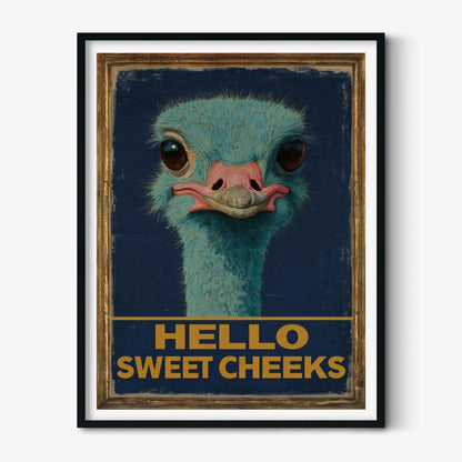 Funny Ostrich Poster, Hello Sweet Cheeks Art Print, Quirky Animal Wall Art, Bathroom Decor