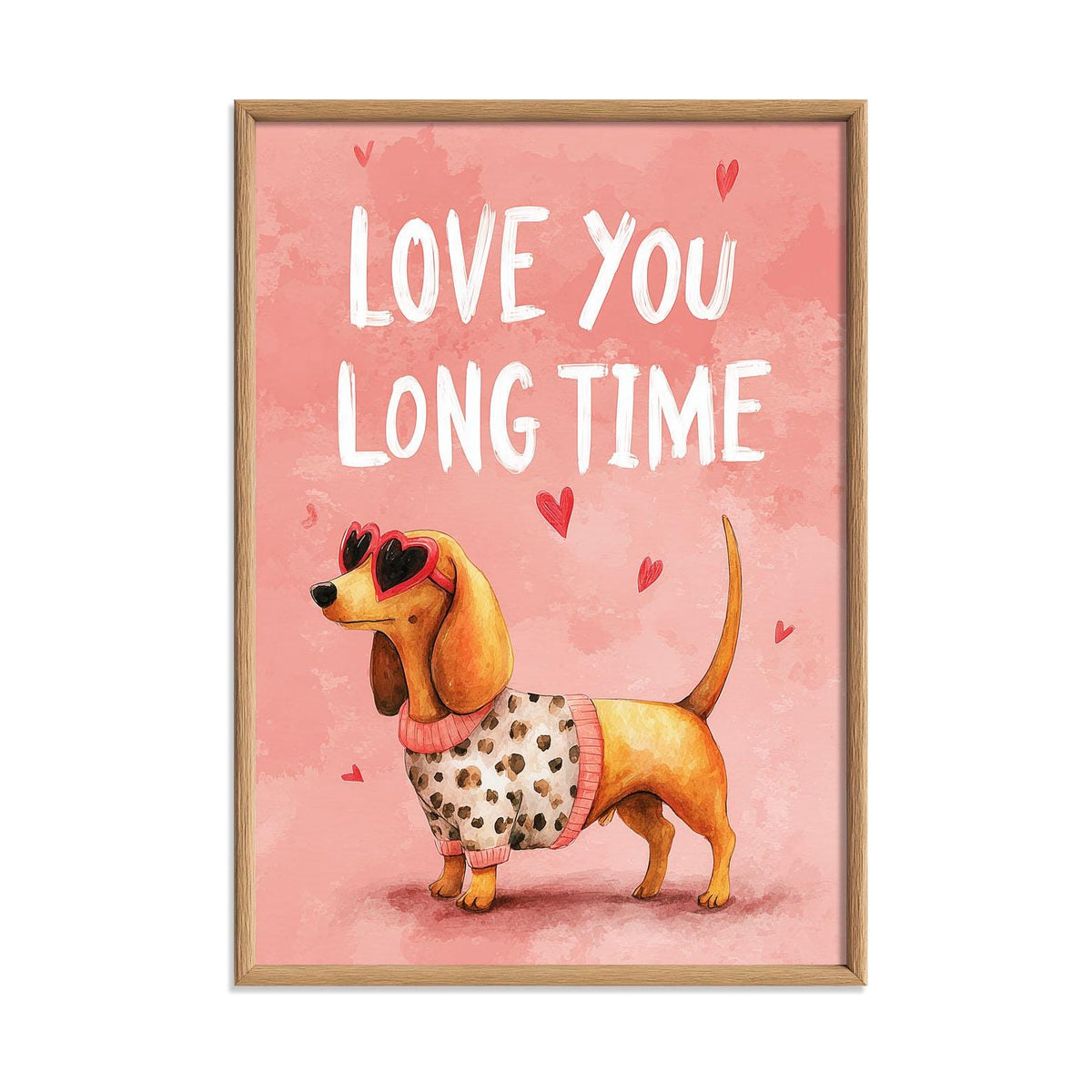 Dachshund Valentine Print, Watercolor Style Dog Art, Love You Long Time Decor