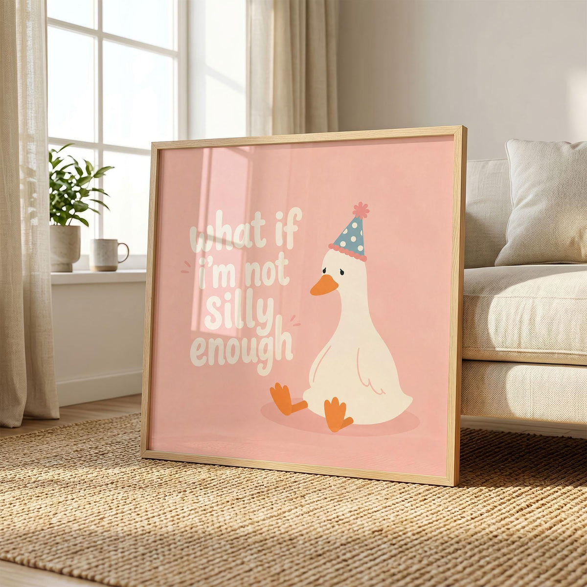 What If I’m Not Silly Enough Print, Sad Goose Wall Art, Pink Quote Poster